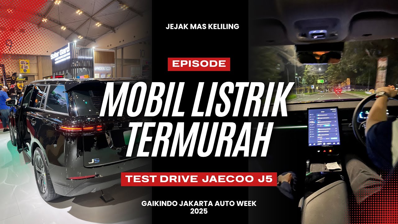 MOBIL LISTRIK TERMURAH ⁉️ | TEST DRIVE JAECOO J5 DI GJAW 2025 ‼️ | CUMAN 299 JUTAAN ‼️||