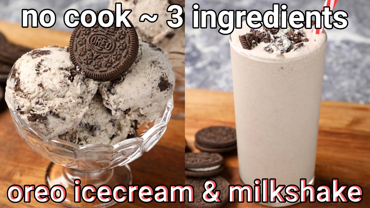 3 ingredients oreo ice cream recipe | 3 ingredient ice cream recipe | oreo milkshake with ice cream