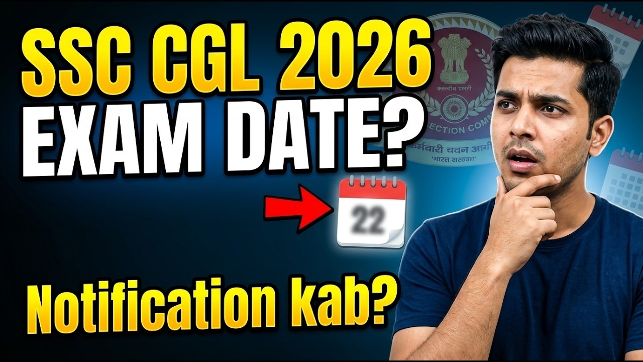 SSC CGL 2026 Notification & Exam Date Expected | Full Timeline Breakdown