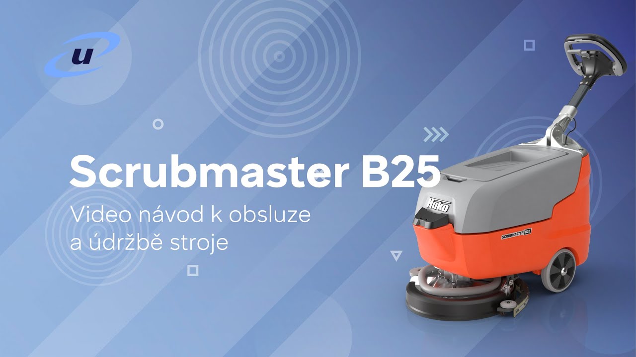 Scrubmaster B25 – obsluha a údržba stroje (video návod)
