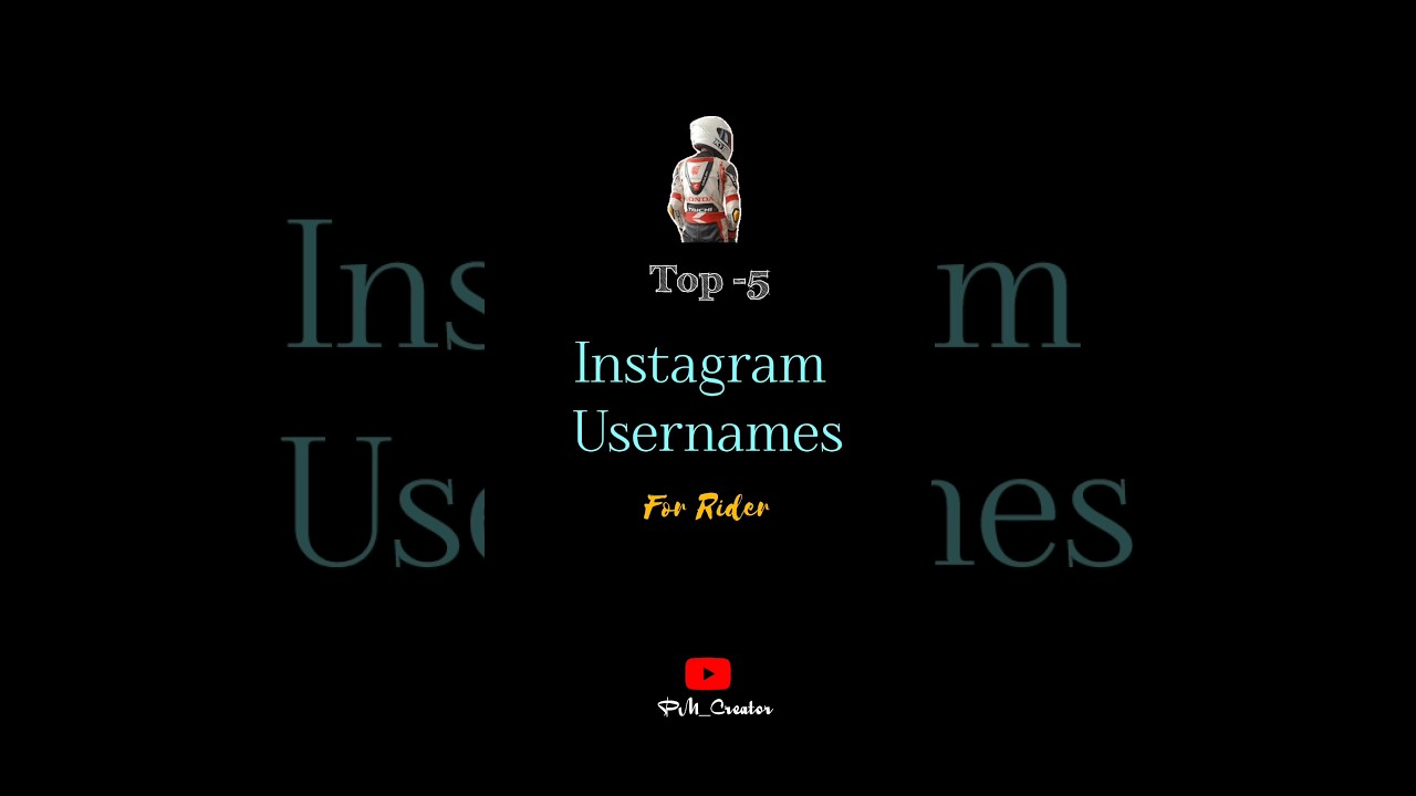 Top-5 Instagram usernames for Rider | PM_Creator |