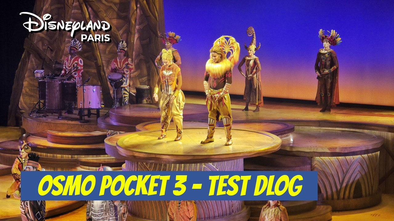 Osmo Pocket 3 en DLOG : Performance en Basse Lumière au Spectacle du Roi Lion à Disneyland Paris