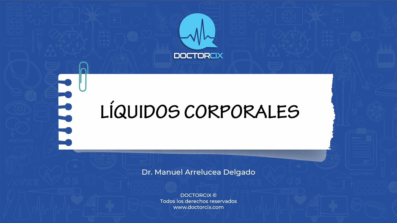 LIQUIDOS CORPORALES || Estructura y función