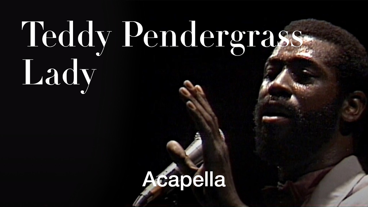 The Preacher of Love: Teddy Pendergrass | ‘Lady’ Acappella Performance