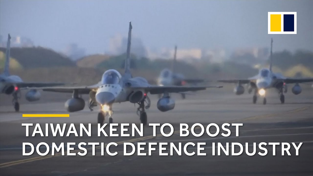 Taiwan keen to boost domestic defence industry amid rising tension with Beijing