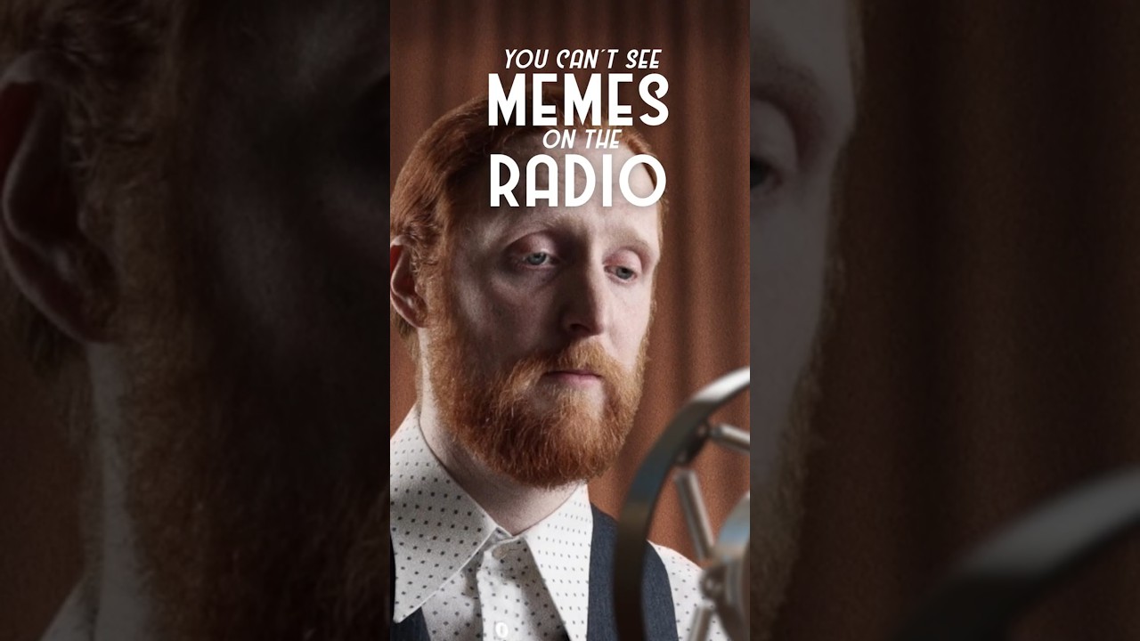 You Can't See Memes on the Radio