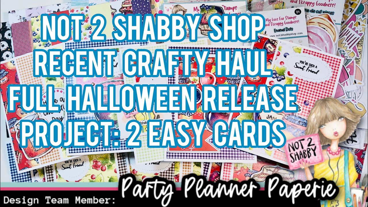 @Not2ShabbyShop Crafty Haul - Full Halloween 2023 Release + Project: 2 Easy Card Sketches ft. PPC