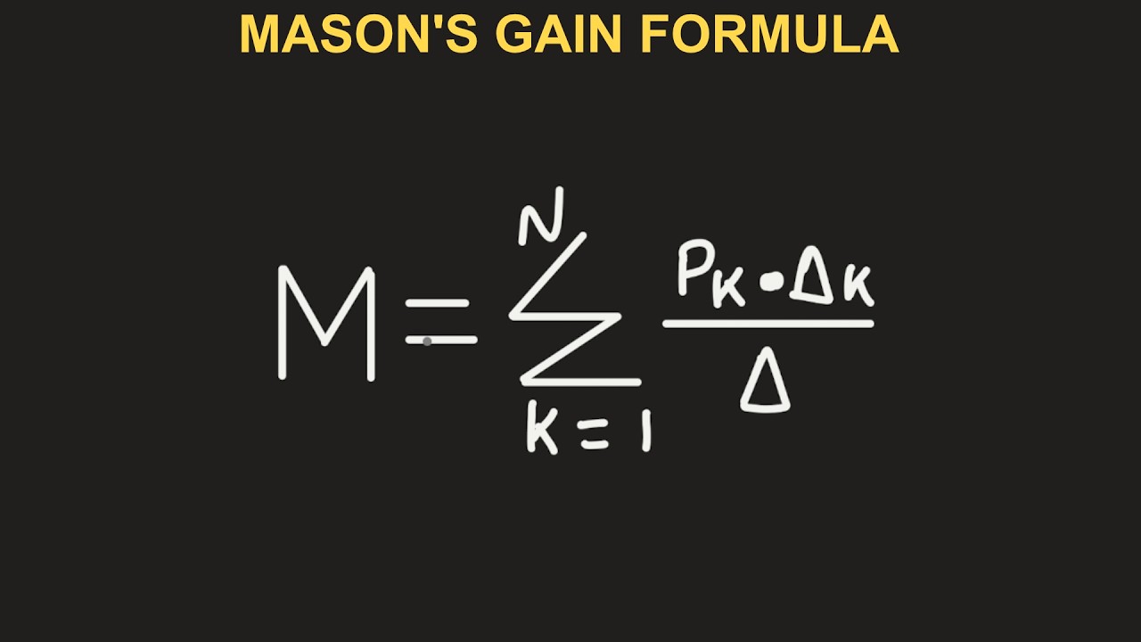CONTROL SYSTEMS: HOW TO FIND TRANSFER FUNCTION USING MASON'S GAIN FORMULA AND SIGNAL FLOW GRAPH 2