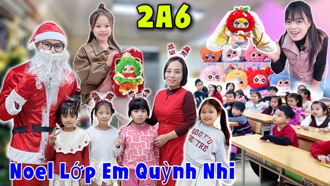Kỉ Niệm Noel 2024 Ở Lớp Em Quỳnh Nhi 2A6