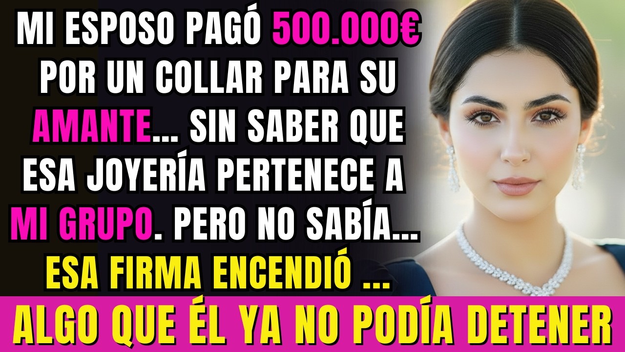 Mi esposo gastó en secreto 500.000€ en collar para su amante… sin saber que ese grupo joyero era mío