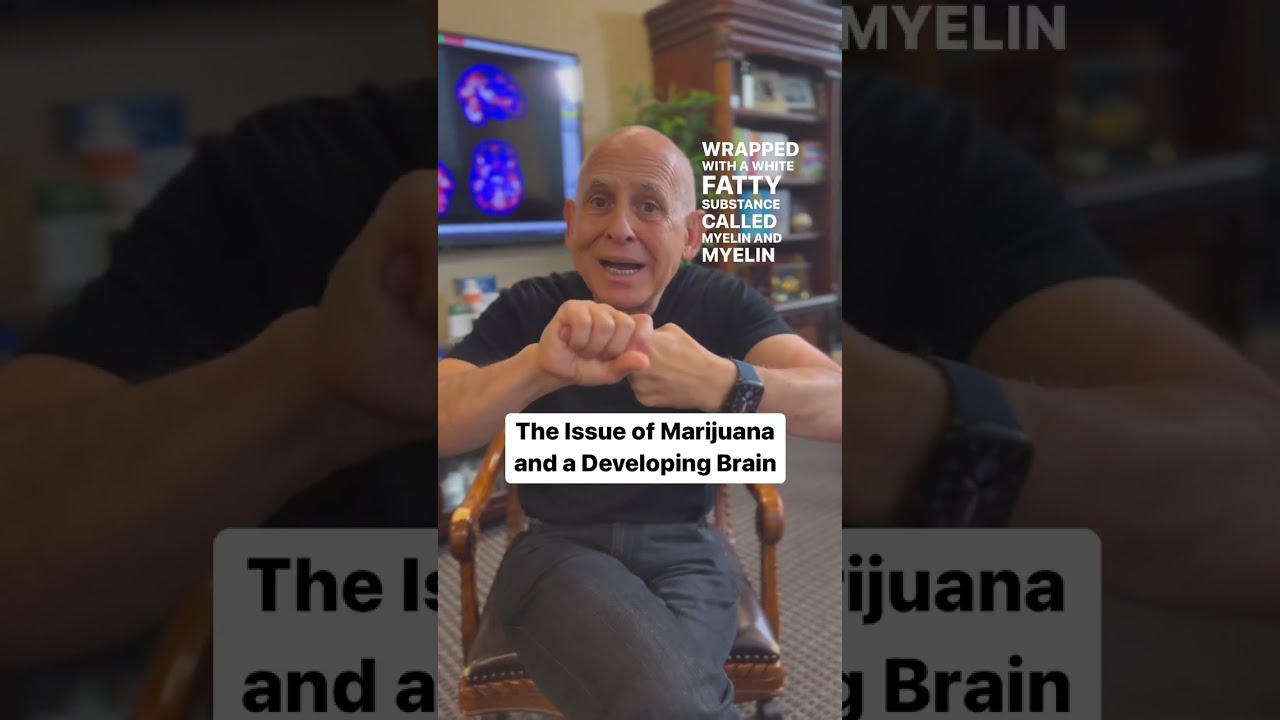 The Issue of Marijuana and a Developing Brain | Dr. Daniel Amen
