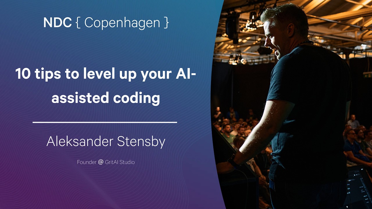 10 tips to level up your ai-assisted coding - Aleksander Stensby - NDC Copenhagen 2026