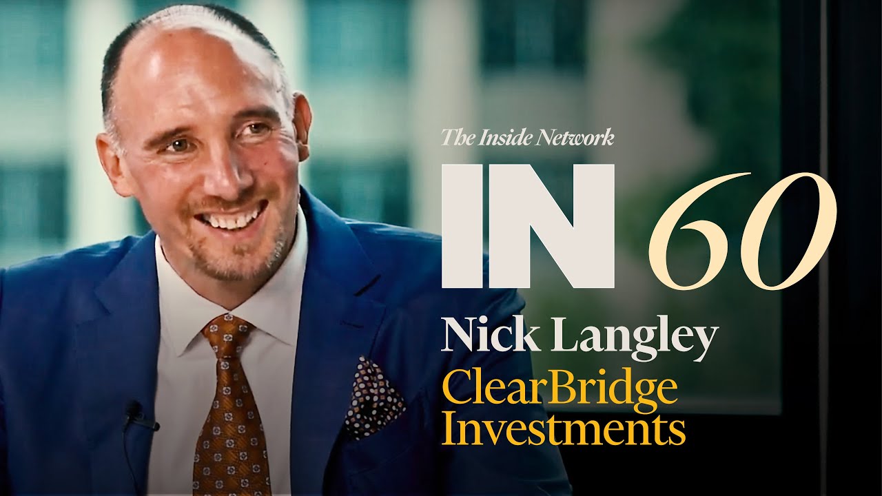 IN60 with Nick Langley from ClearBridge Investments
