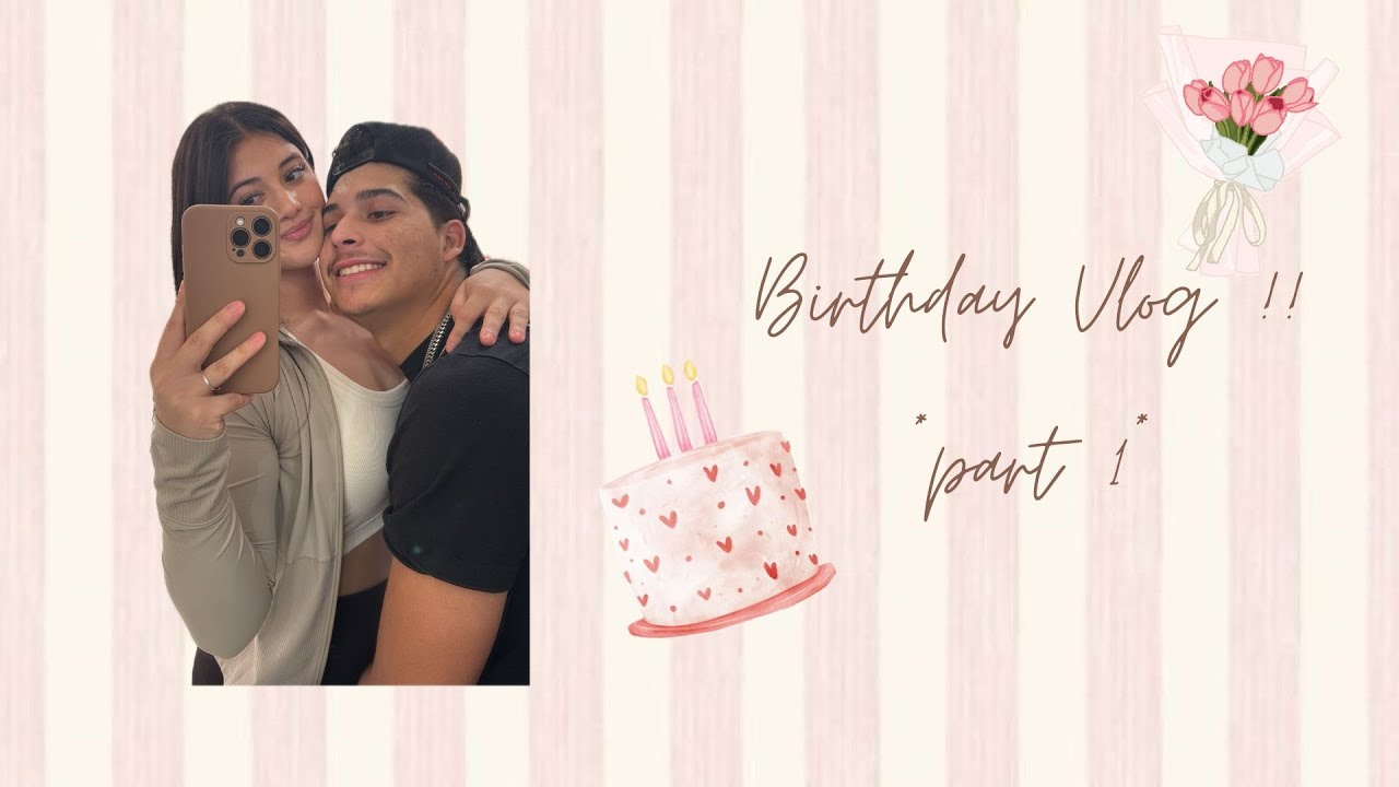 18th bday vlog!!