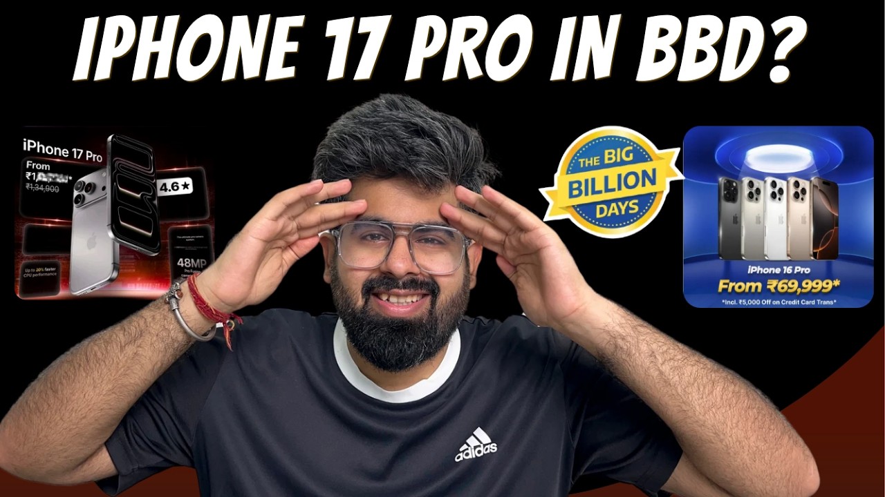 iPhone 17 Pro at 69K in big billion days?