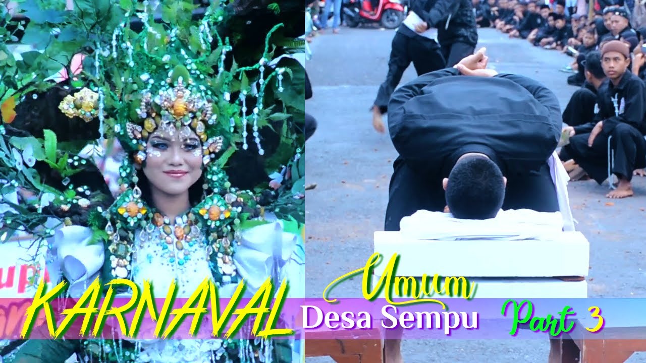 KARNAVAL SEMPU Part 3 UMUM Pawai Budaya Sempu Street Carnival SSC - HUT Ke 78 RI Desa Sempu