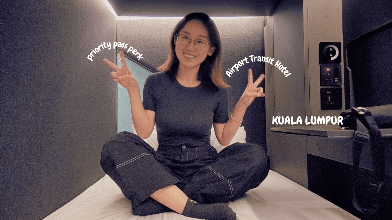 Where to stay in Kuala Lumpur ? Kuala Lumpur Airport Transit Hotel with Priority Pass