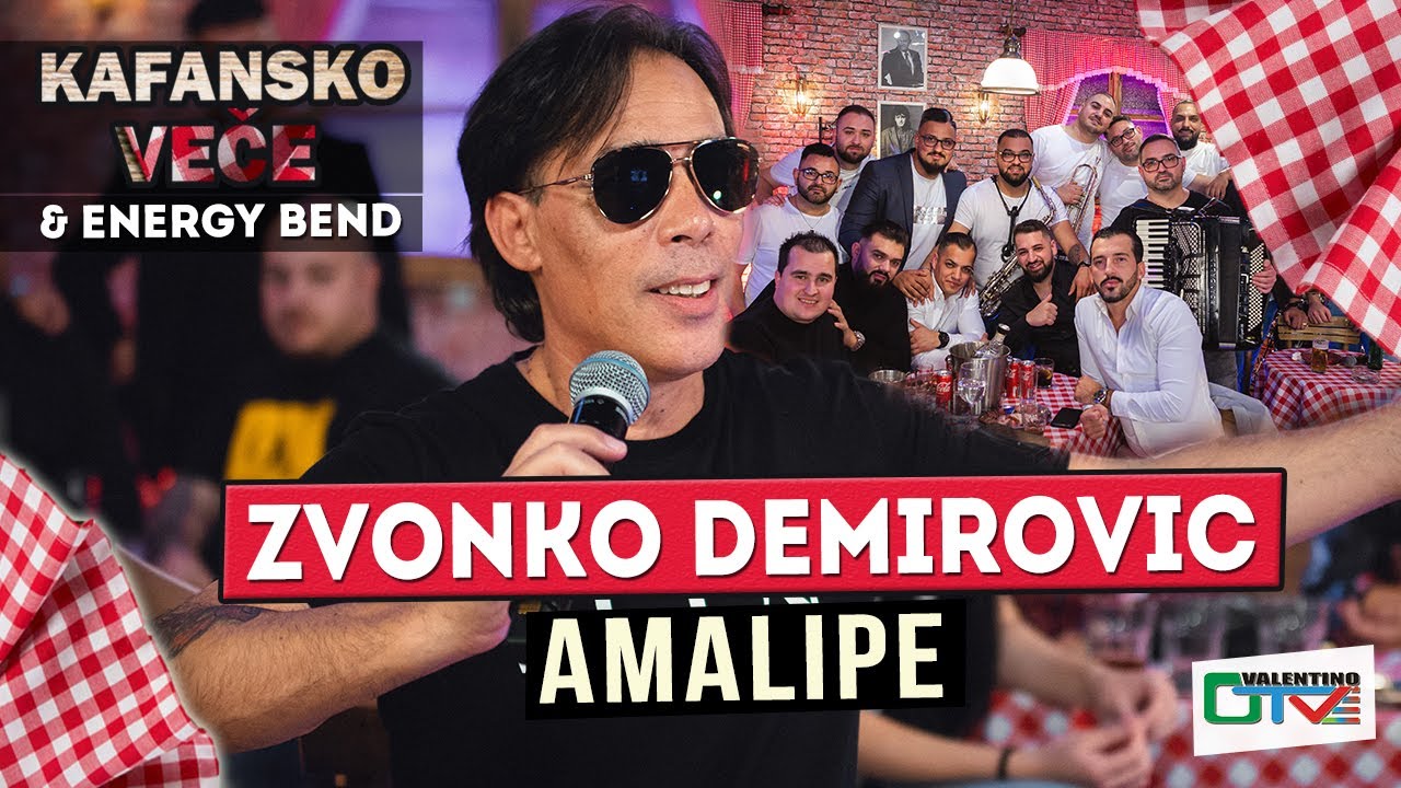ZVONKO DEMIROVIC - AMALIPE  I UZIVO UZ ENERGY BEND I OTV VALENTINO