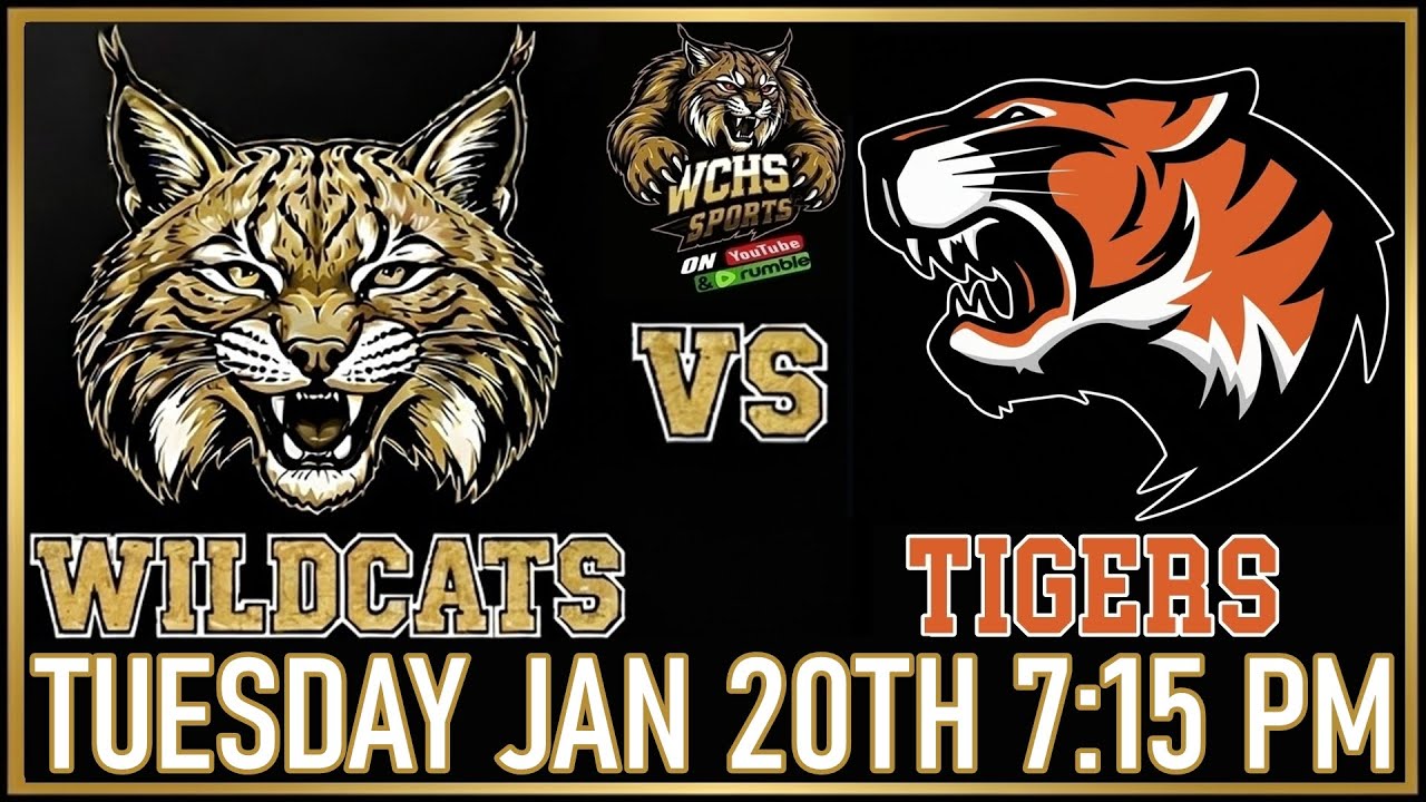 WCHS Wildcats vs Fayetteville Tigers January 20th 7:15 PM