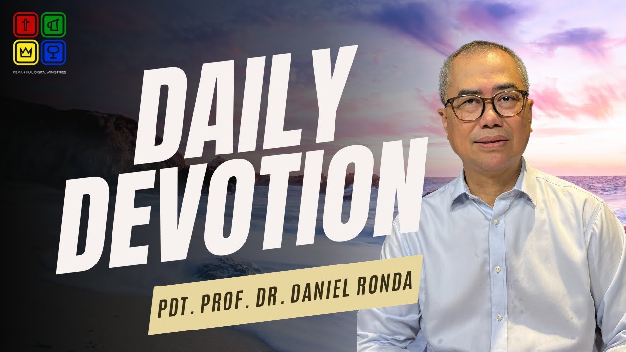 Renungan Hari Ini | Pentingnya Integritas | 01022025 | Pdt. Prof. Dr. Daniel Ronda