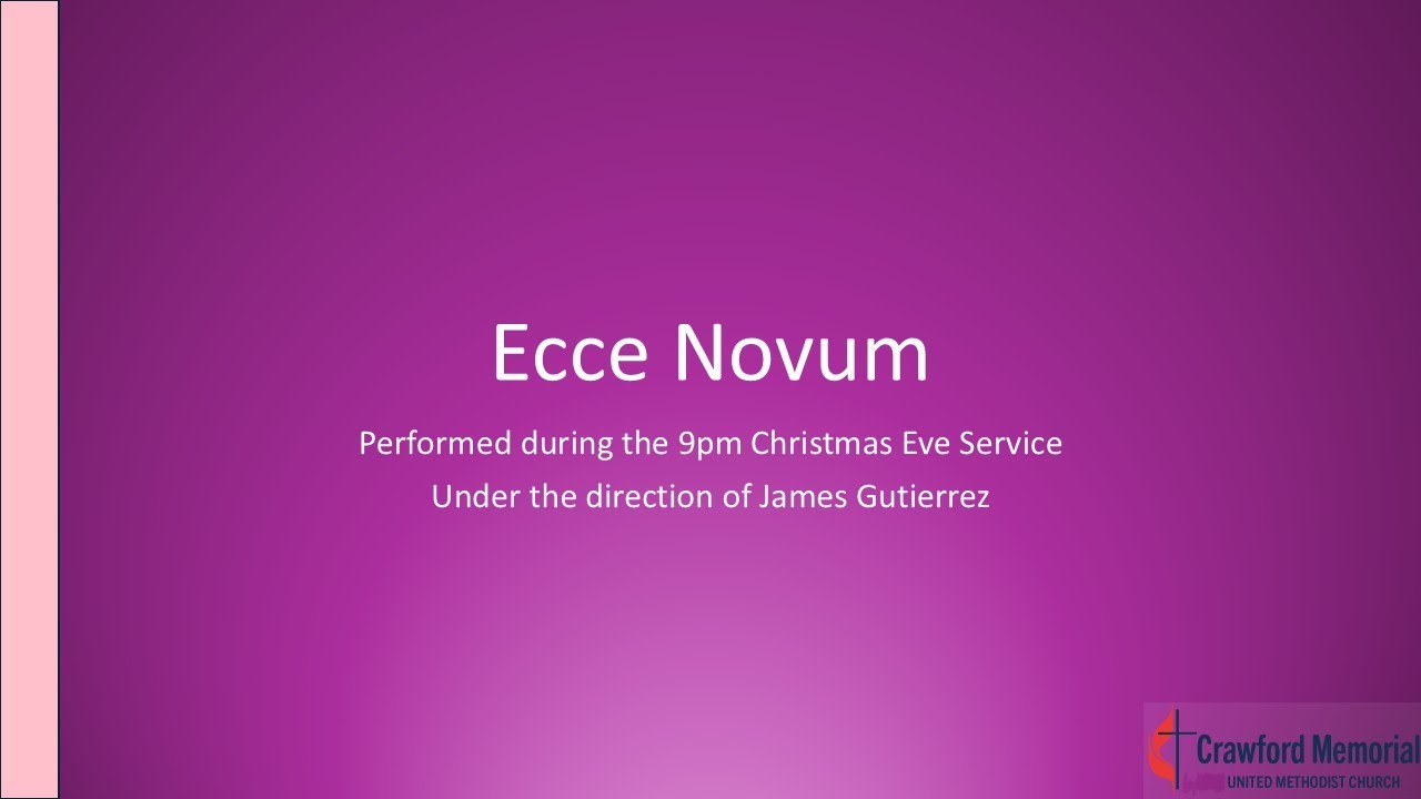 Christmas Eve - Ecce Novum