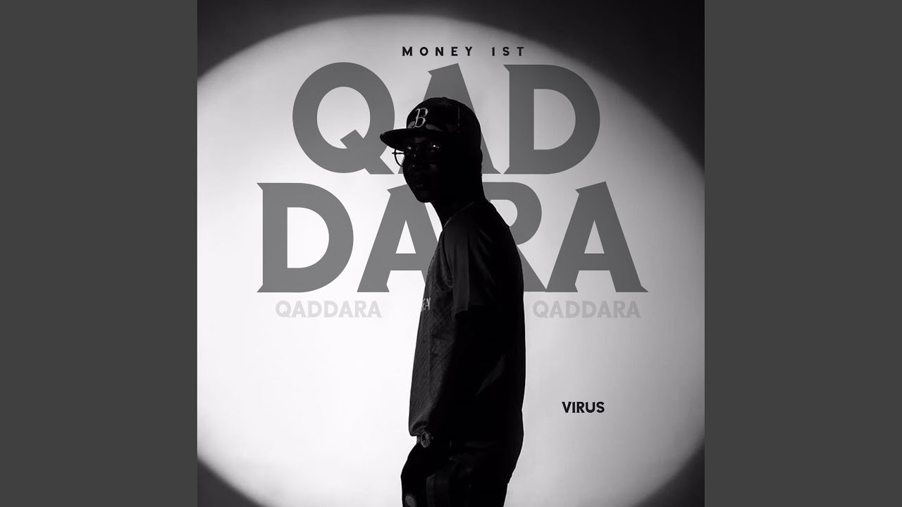 QADDARA (feat. Virus_Money1st)
