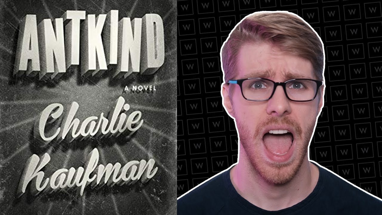 Charlie Kaufman wrote a book: It's wilder than you think | ANTKIND Review