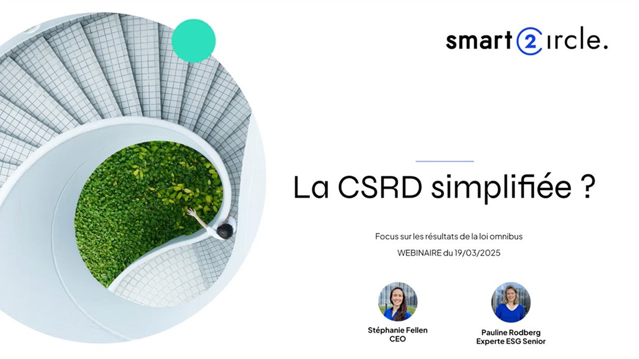 La CSRD démystifiée – Focus Omnibus & VSME - Webinaire du 19.03.2025