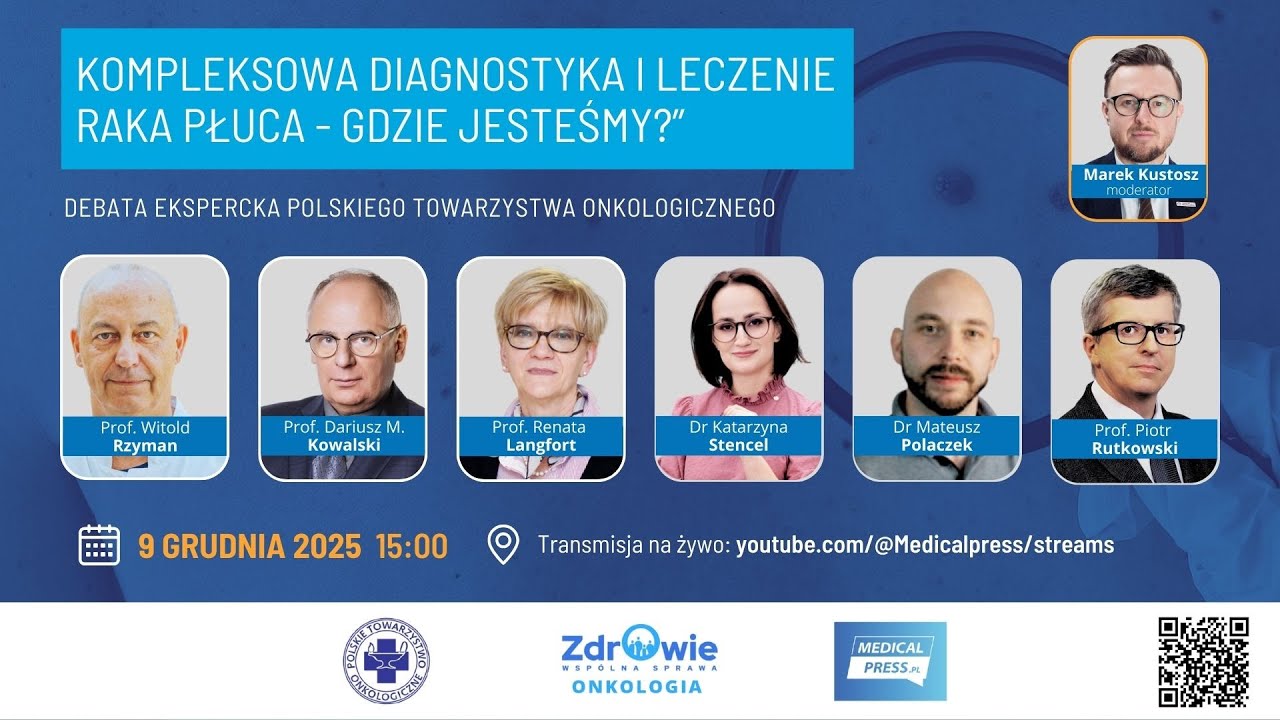 Kompleksowa diagnostyka i leczenie raka płuca - gdzie jesteśmy (debata ekspercka)