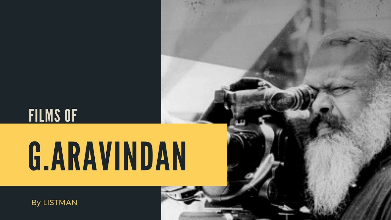 FILMS OF G ARAVINDAN
