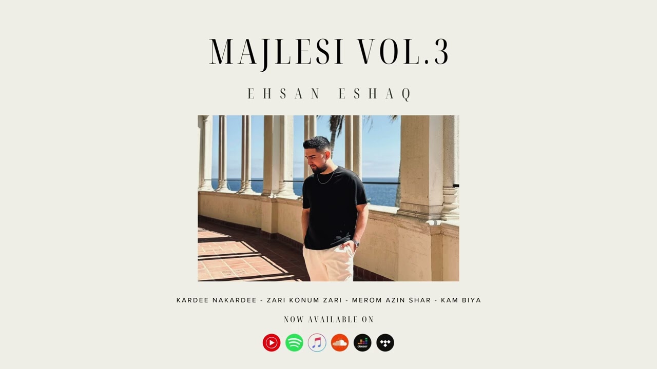 Ehsan Eshaq - Majlesi Vol. 3 {Official Release} 2024