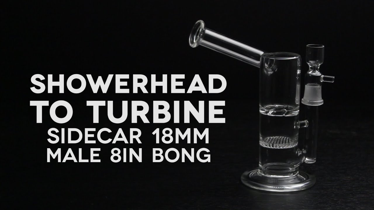 Glass Review - Showerhead to Turbine Sidecar 18mm Male 8in Bong