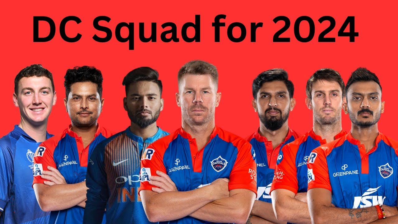 Delhi Capitals Squad IPL 2024 | DC Players 2024 | IPL 2024