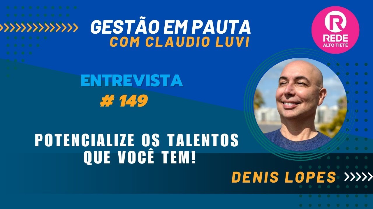 Gestão em Pauta: Potencialize os talentos que você tem!