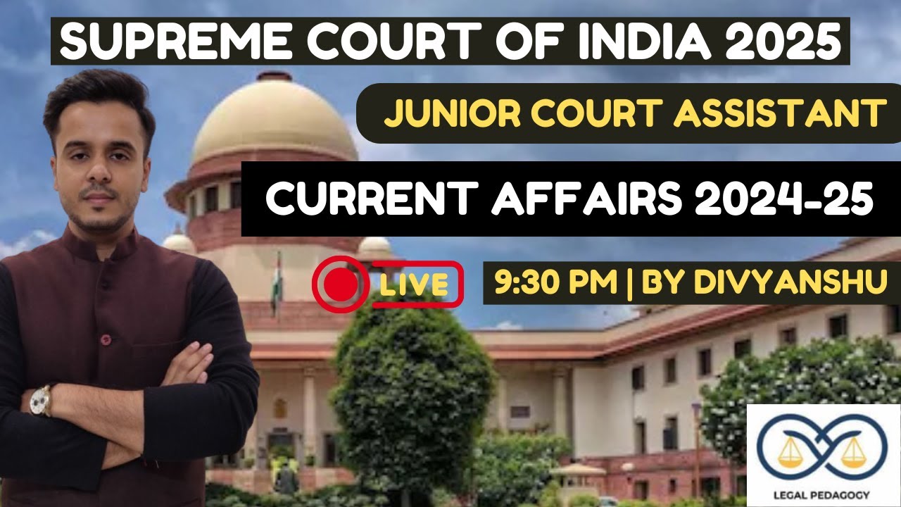 Supreme Court Junior Court Assistant Exam | GK/GS for JCA Exam 2025