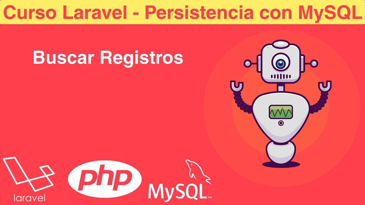🐱‍🚀 Curso de Laravel #40 | MySQL | Buscar Registros