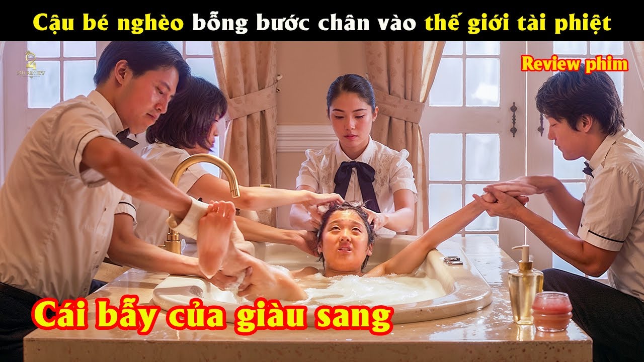 [Review Phim] Cậu bé nghèo bỗng bước chân vào thế giới tài phiệt