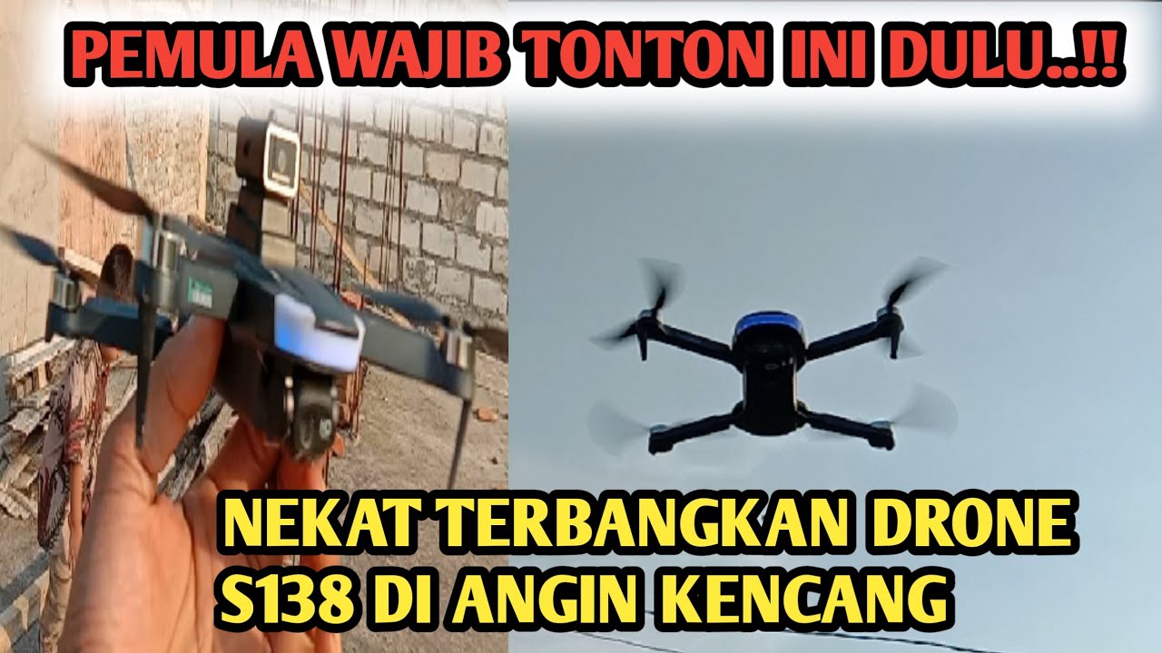Inilah Yg Terjadi Ketika Drone S138 Terbang Di Angin Kencang