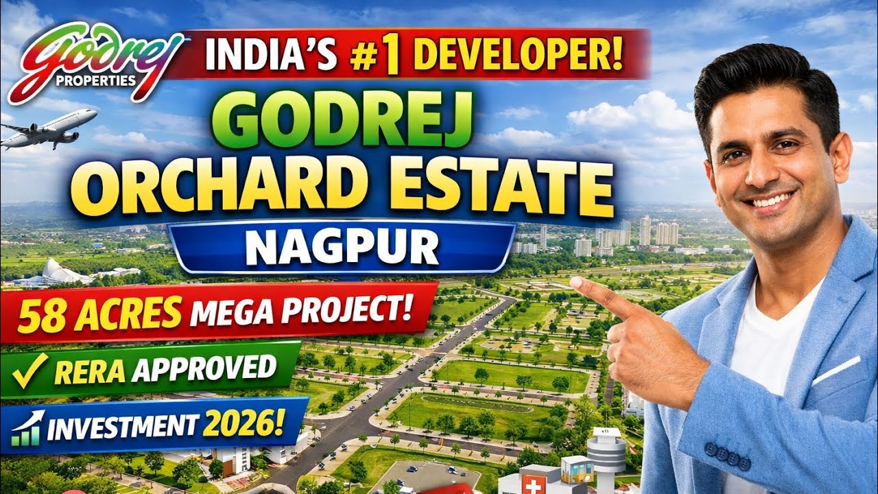 Godrej Orchard Estate Nagpur &ndash; Premium 58 Acre Plotted Development by India&rsquo;s #1 Developer |