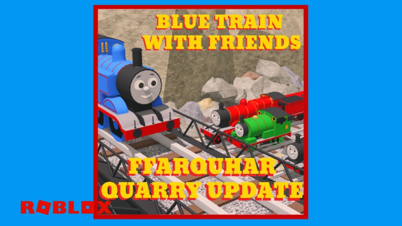 (Update explained)Blue Train With Friends Exploring Sodor  (July 5,2024)