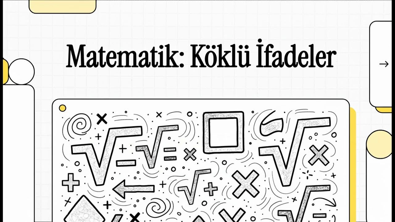 Ekpss Matematik: Köklü İfadeler
