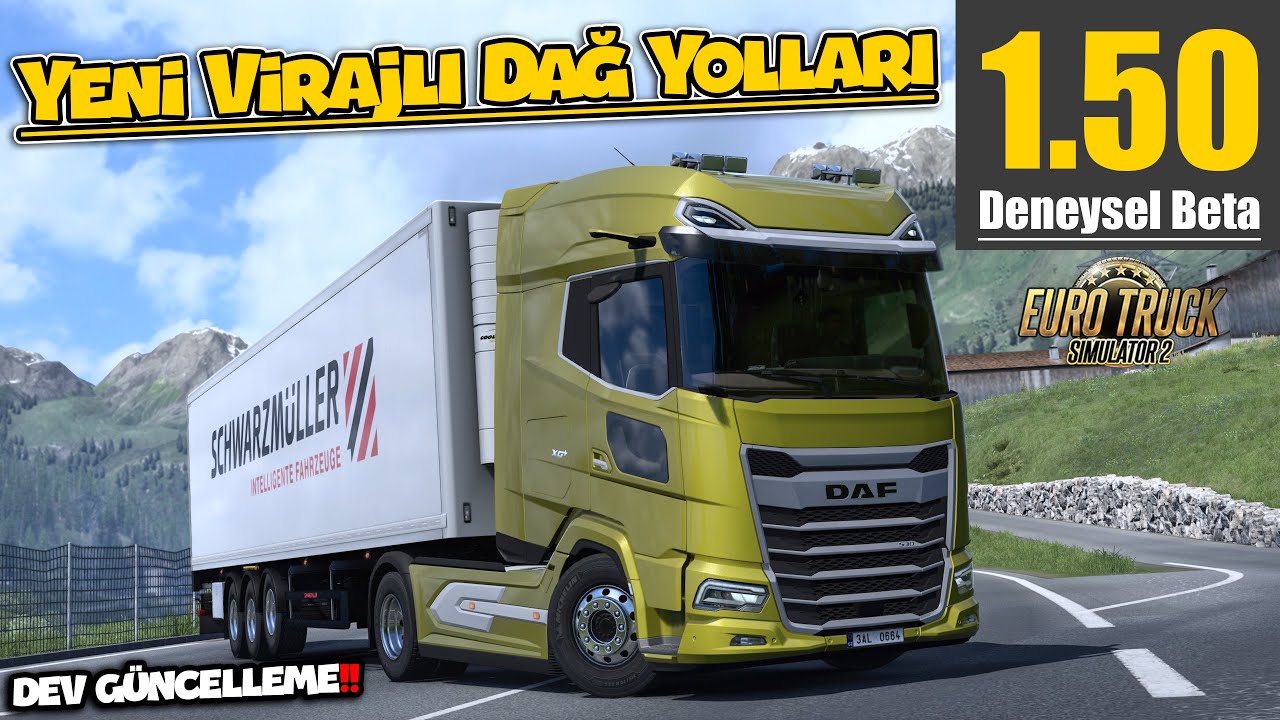 ETS 2 1.50 DENEYSEL BETA | YENİ VİRAJLI DAĞ YOLLARINI TIRMANIYORUZ !!