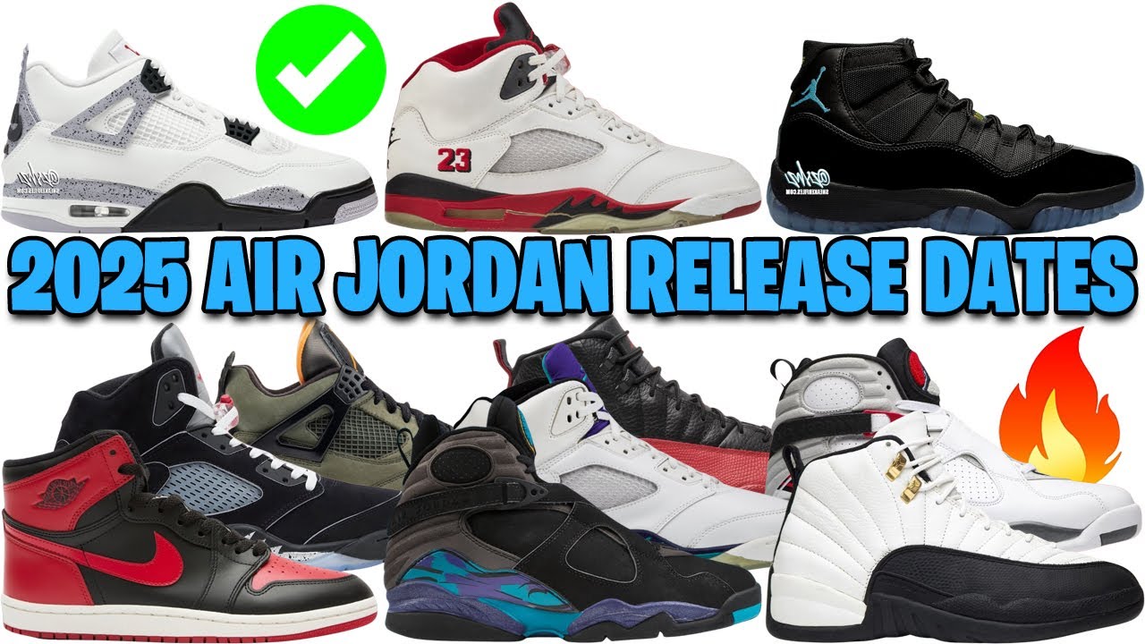 2025 AIR JORDAN RELEASE DATES ULTIMATE GUIDE ✅ (BEST YEAR EVER?)