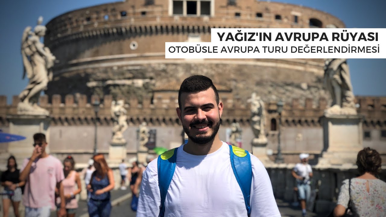 BERKE YAĞIZ SEVİM | AVRUPA RÜYASI TUR DEĞERLENDİRMESİ * 
