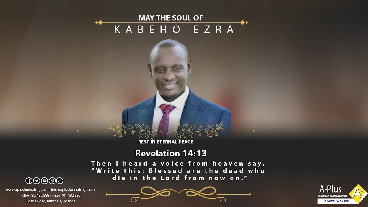 Celebrating the Life of the Late Kabeho Ezra