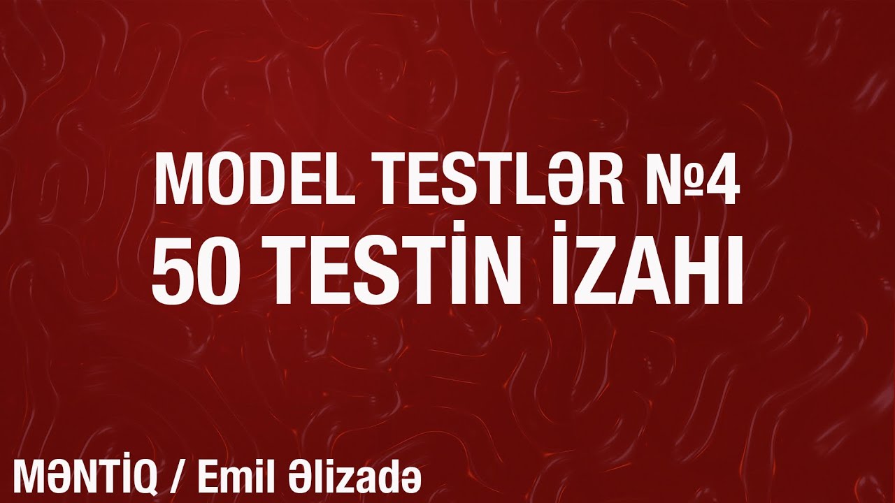 MagistrOL Model Testlər Məntiq N - 4. Emil Əlizadə.