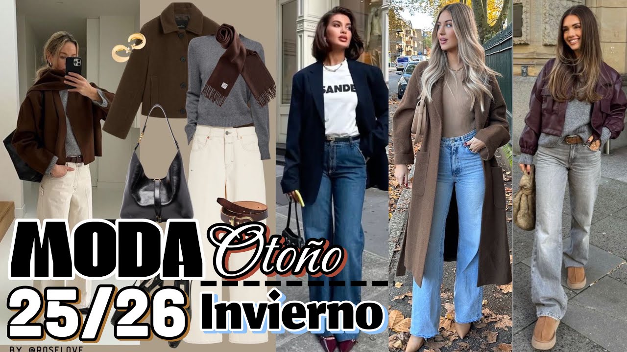 MODA 2026 OUTFIS como VEST&Iacute;R LA ROPA en OTO&Ntilde;O/INVIERNO 2025-26 moda mujer 
