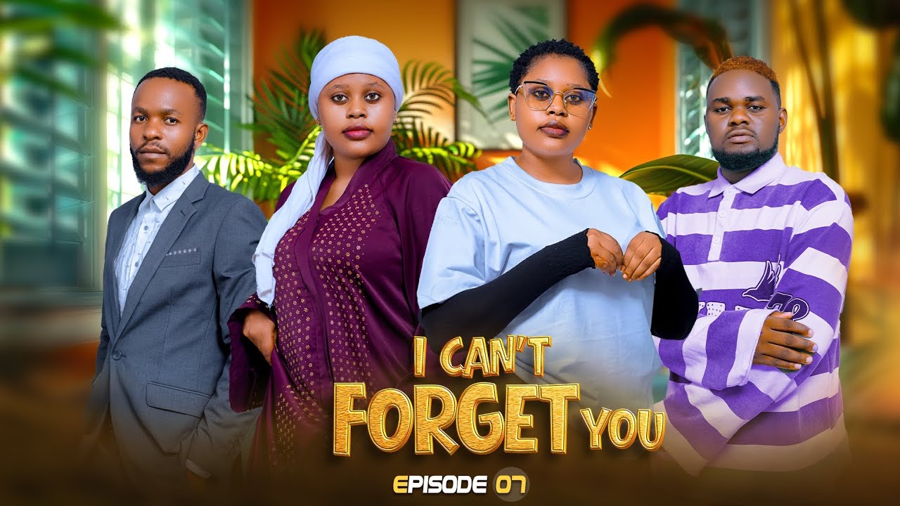 I CAN'T FORGET YOU EP 7 |Love Story 💞💞💔💔 #abbyplus #kiparabrand #clamvevo #dontatv #abbybalthazar