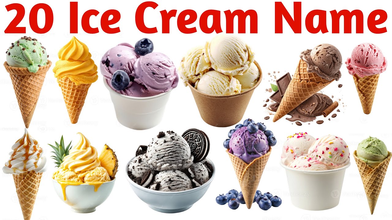 20 आइसक्रीम के नाम सीखें बच्चों के लिए | Learn 20 Ice Cream Names for Kids with Pictures and Sound
