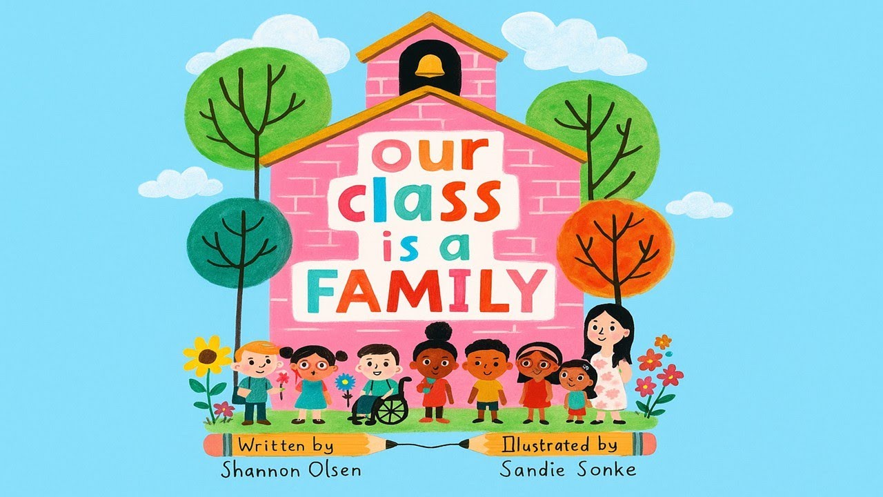 Our Class is a Family | Animated Book | Read Aloud